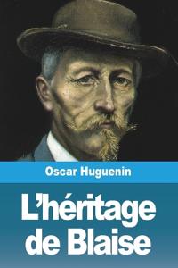 Bokomslag for "L'héritage de Blaise"