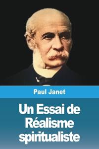 Un Essai de Réalisme spiritualiste