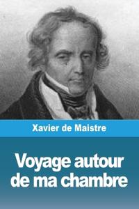 Bokomslag for "Voyage Autour de Ma Chambre"