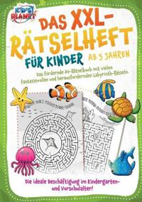 Das XXL-Rätselheft für Kinder ab 5 Jahren