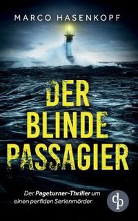 Der blinde Passagier
