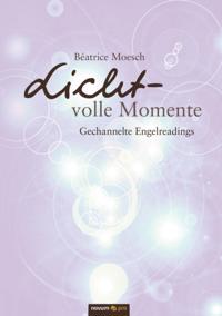 Licht-volle Momente