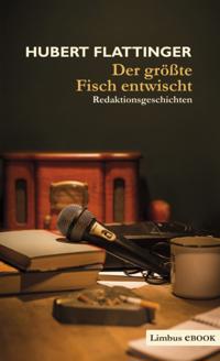 Der größte Fisch entwischt