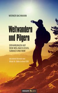 Weitwandern und Pilgern
