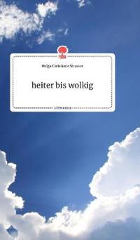 heiter bis wolkig. Life is a Story - story.one