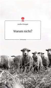 Warum nicht? Life is a Story - story.one
