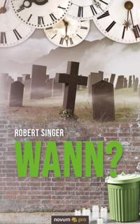 Wann?
