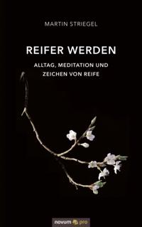Reifer werden