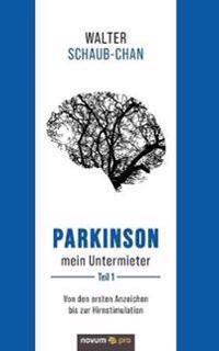 Parkinson mein Untermieter