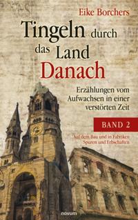 Tingeln durch das Land Danach – Band 2