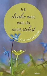 Ich denke was, was du nicht siehst