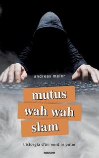 mutus wah wah slam