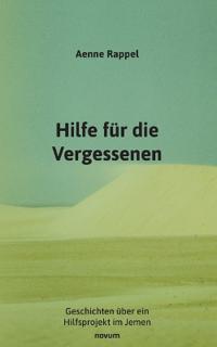 Hilfe für die Vergessenen