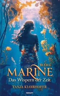 Marine - Das Wispern der Zeit
