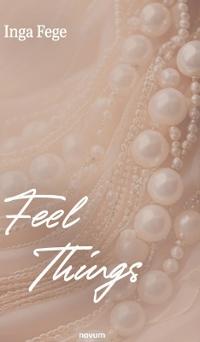 Feel Things