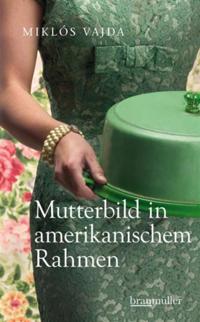 Mutterbild in amerikanischem Rahmen
