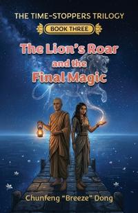 The Lion's Roar and the Final Magic