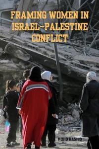 Framing Women In Israel-Palestine Conflict