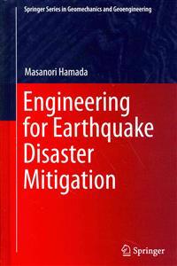 Engineering for Earthquake Disaster Mitigation