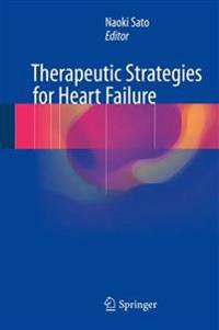 Therapeutic Strategies for Heart Failure
