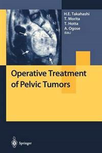 Operative Treatment of Pelvic Tumors