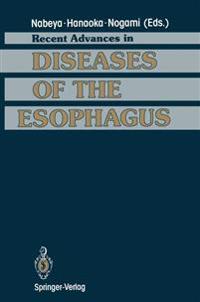 Recent Advances in Diseases of the Esophagus