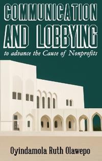 Communication and Lobbying to advance the Cause of Nonprofits