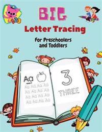 BIG Letter Tracing for Preschoolers and Toddlers