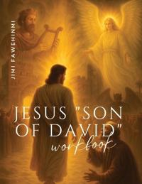 Jesus "Son of David"