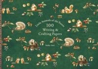 Little Animals of the Forest 100 Writing & Crafting Papers
