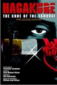 Hagakure: The Code of the Samurai (The Manga Edition)