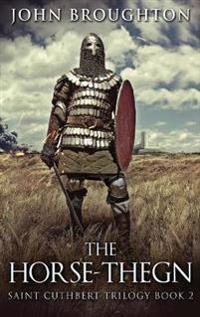 The Horse-Thegn