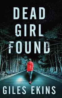 Dead Girl Found