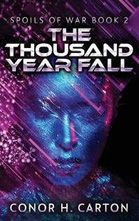 The Thousand Year Fall