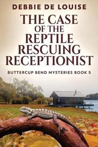 The Case of the Reptile Rescuing Receptionist