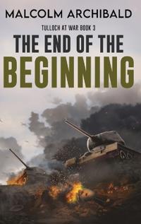 The End of the Beginning