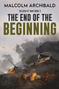 The End of the Beginning