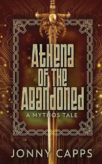 Athena - Of The Abandoned