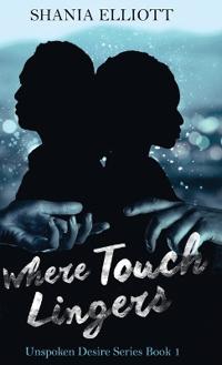 Where Touch Lingers