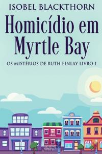 Homicídio em Myrtle Bay