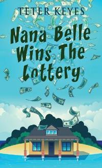 Bokomslag for "Nana Belle Wins The Lottery"
