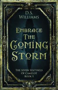 Embrace The Coming Storm