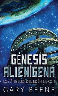 Génesis Alienígena