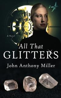 Bokomslag för "All That Glitters"