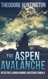 The Aspen Avalanche