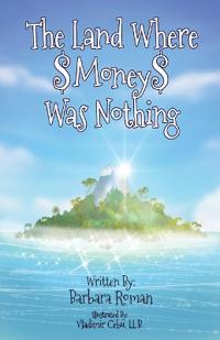 The Land Where Money Was Nothing