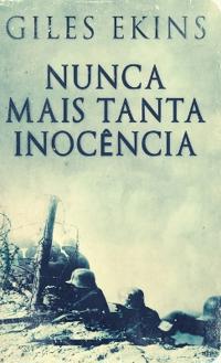 Nunca Mais Tanta Inocência