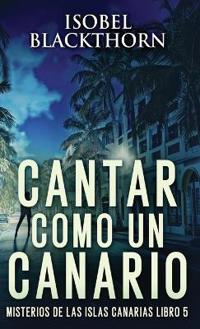 Cantar como un Canario
