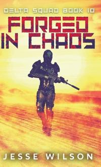 Forged In Chaos
