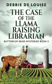 The Case of the Llama Raising Librarian